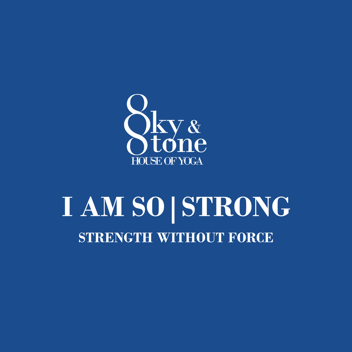 I AM SO | STRONG